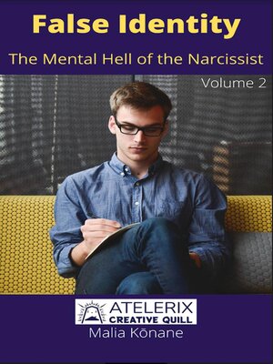 cover image of False Identity Volume 2 the Mental Hell of the Narcissist